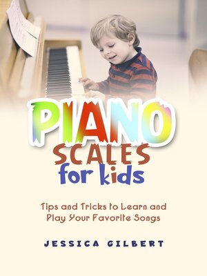 cover image of Piano Scales FOR KIDS